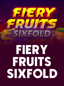 Fiery Fruits Sixfold Game Terbaru: Review dan Info Lengkap