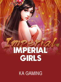 Review Lengkap Game Imperial Girls Versi Terbaru